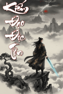 Kiếm Đạo Độc Tôn - Bách Truyện