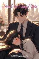 Siêu Cấp Cưng Chiều - Bách Truyện